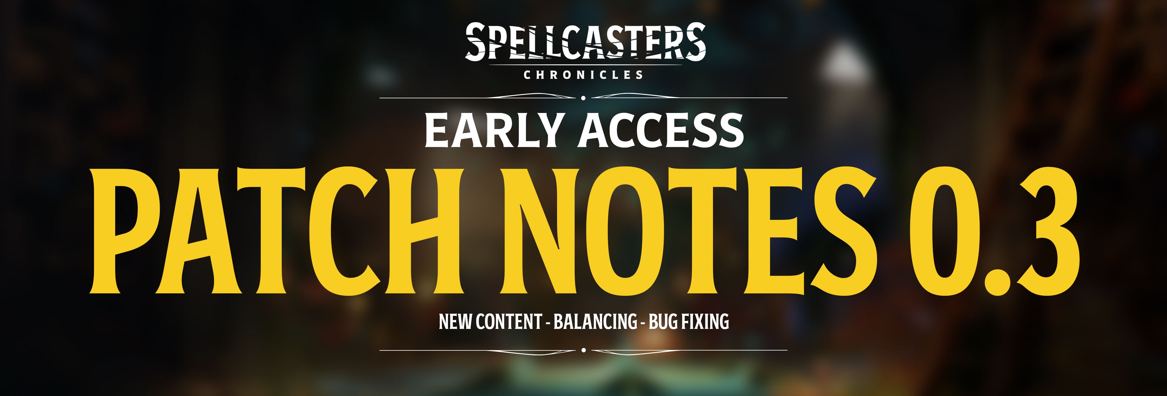 PATCH NOTES 0.3