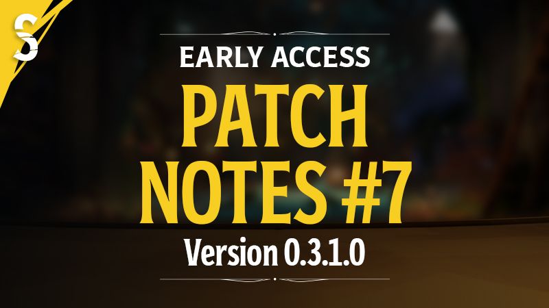 PATCH NOTES #7