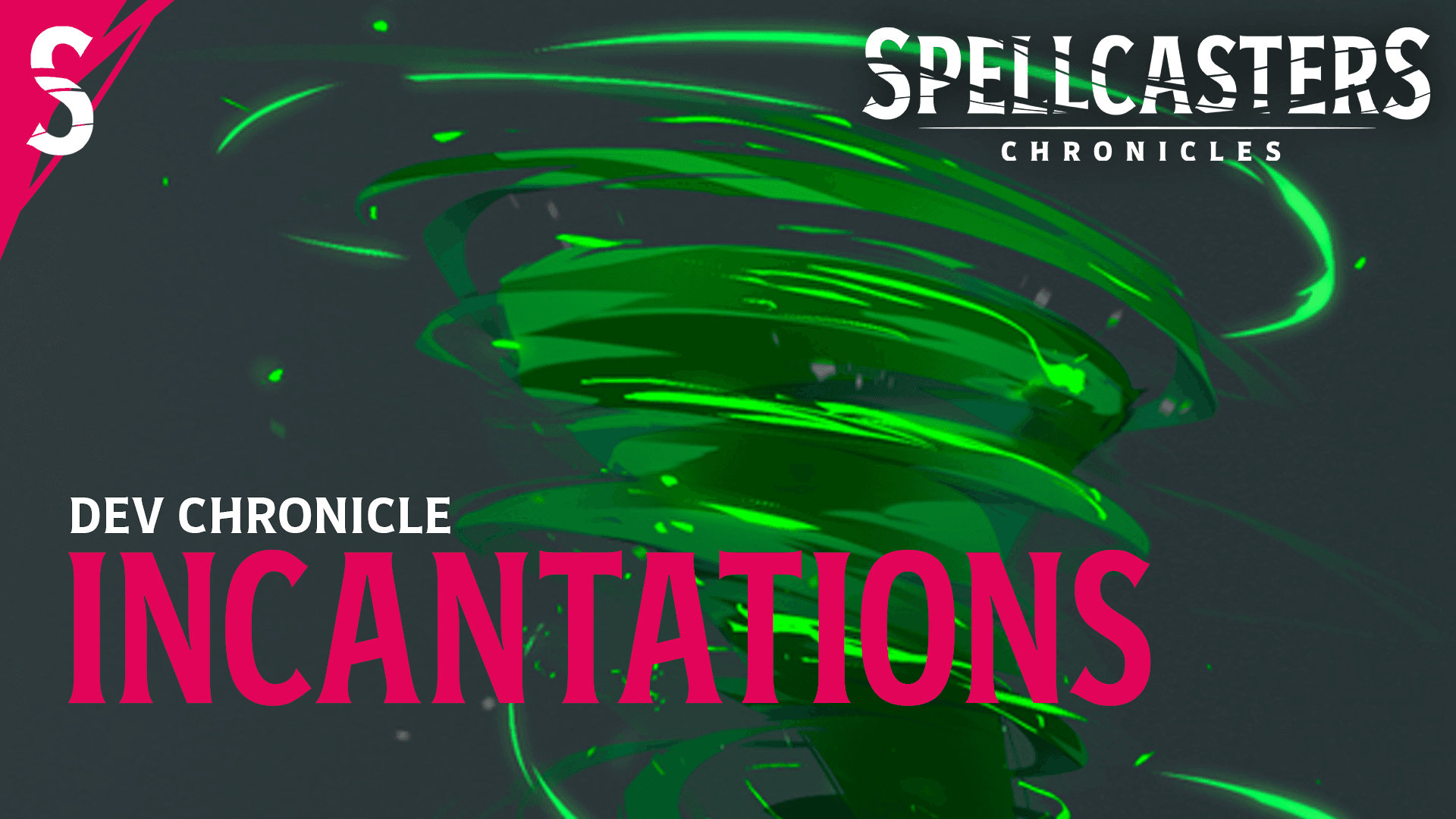 DEV CHRONICLE: UNRELEASED SPELLS