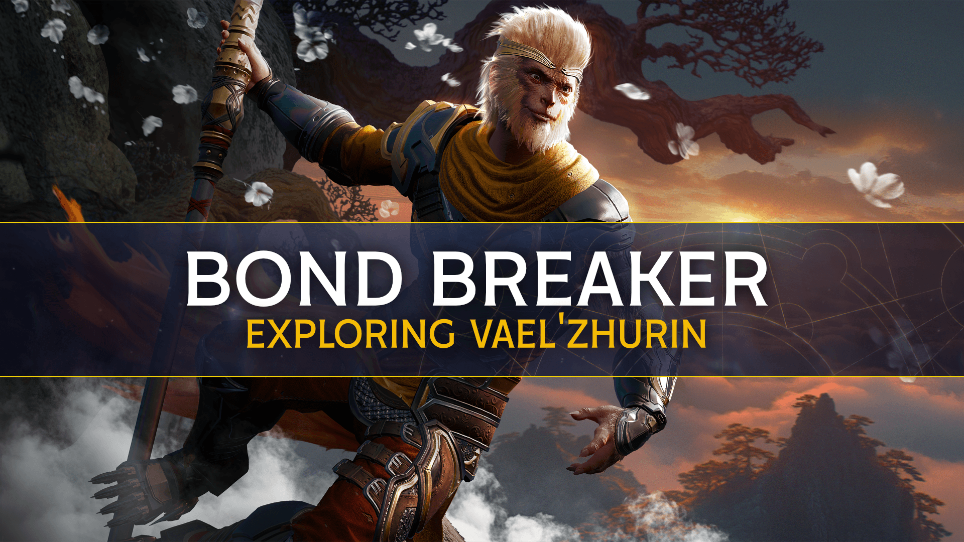 Bond Breaker: Exploring Vael'Zhurin