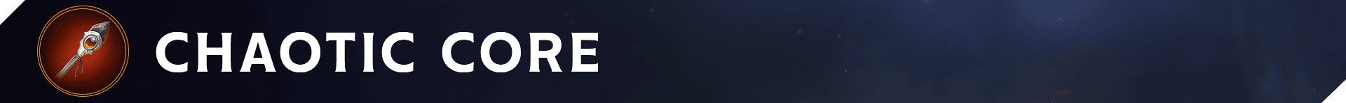 Web_Banner_Items_Chaotic Core.png