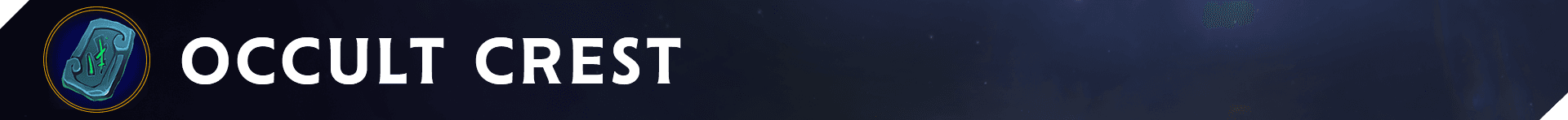 Web_Banner_Items_Occult Crest (1).png